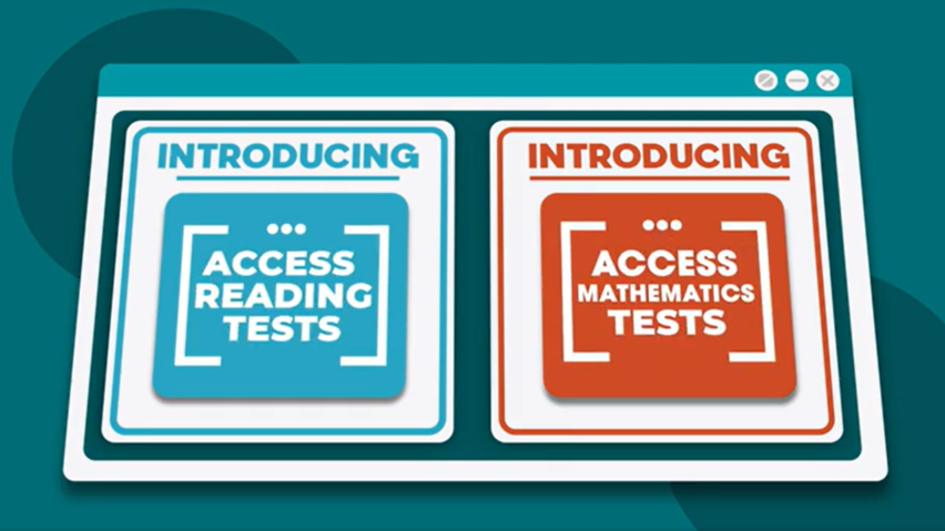 Thumbnail of Access Reading Tests and Access Mathematics Tests video